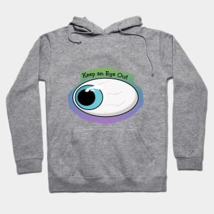 Keep an Eye Out Hoodie